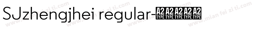SJzhengjhei regular字体转换